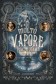Title: Molto vapore per nulla, Author: Stefano Ottaviani