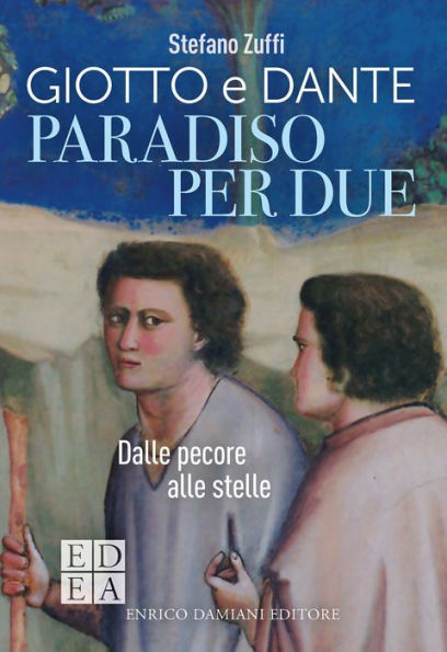 Paradiso per due: Giotto e Dante, dalle pecore alle stelle