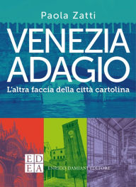 Title: Venezia adagio, Author: Paola Zatti
