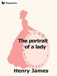 Title: The portrait of a lady, Author: Henry James