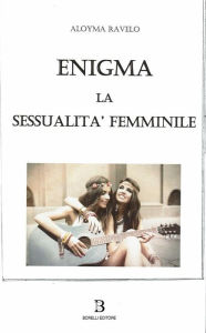 Title: La sessualità femminile: erotismo sulla punta delle dita, Author: Aloyma Ravelo