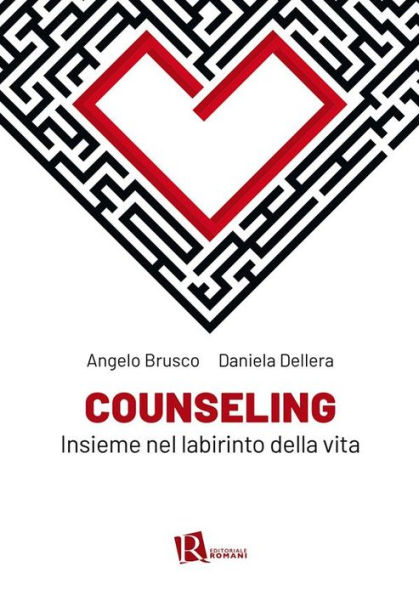 Counseling: Insieme nel labirinto della vita