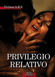 Title: Privilegio relativo, Author: VIVIANA A.K.S.