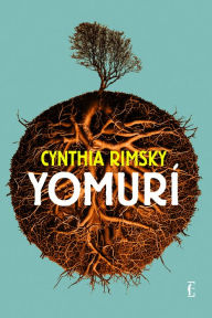 Title: Yomurí, Author: Cynthia Rimsky