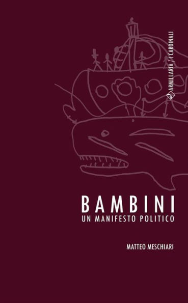 Bambini: Un manifesto politico