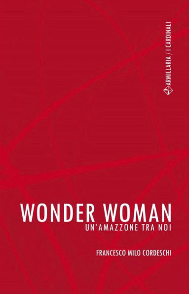 Wonder Woman: Un'Amazzone tra noi