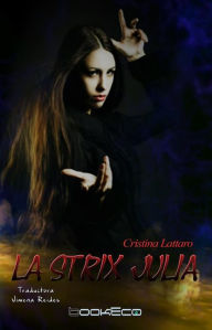 Title: La strix Julia, Author: Cristina Lattaro