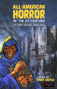 Title: All-American Horror of the 21st Century: The First Decade (2000-2010), Author: Jack Kechum