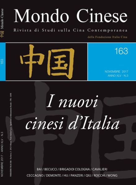 Mondo Cinese 163 - I nuovi cinesi d'Italia: I nuovi cinesi d'Italia