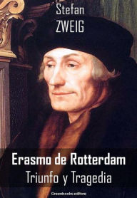 Title: Erasmo de Rotterdam, Author: Stefan Zweig