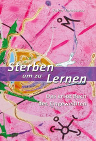 Title: Sterben um zu Lernen, Author: Falco Tarassaco