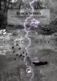 Title: Black Wings: Il richiamo delle tenebre, Author: Sabrina Cospetti