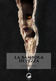 Title: La bambola di pezza, Author: Alessia Martinis