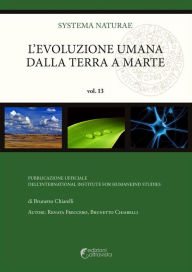 Title: L'evoluzione umana dalla Terra a Marte, Author: Brunetto Chiarelli