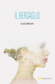 Title: Il Bersaglio, Author: Blaze Minevski