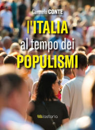 Title: L'italia al tempo dei populismi, Author: Carmelo Conte