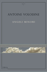 Title: Angeli minori, Author: Antoine Volodine