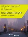 I defenestratori: Un romanzo sorprendente