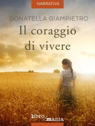 Title: Il coraggio di vivere, Author: Henk Poort