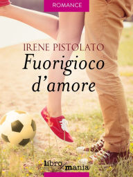 Title: Fuorigioco d'amore, Author: Jill Stewart-Moore