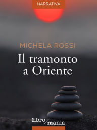 Title: Il tramonto a Oriente, Author: Giu La Testa