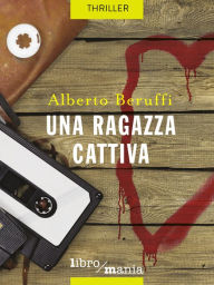 Title: Una ragazza cattiva, Author: Secret Pa