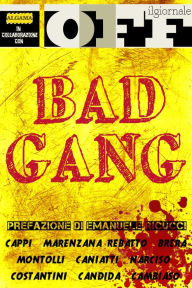 Title: Bad Gang, Author: AA.VV.