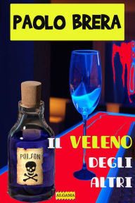 Title: Il veleno degli altri, Author: Am Track