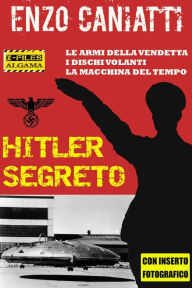 Title: Hitler Segreto, Author: Enzo Caniatti
