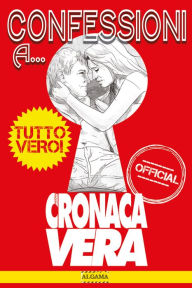 Title: Confessioni a Cronaca Vera, Author: AA.VV.