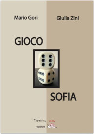 Title: Gioco Sofia, Author: Mario Gori Giulia Zini