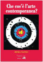 Che cos'è l'arte contemporanea?