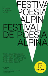Title: Festival de Poesia Alpina: Alpine Poesie der Gegenwart, Author: Dumenic Andry