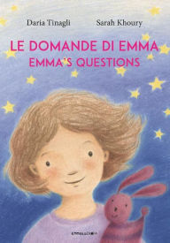 Title: Le domande di Emma: Emma's Questions, Author: Daria Tinagli