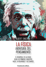 Title: La Física - Aventura del pensamiento, Author: Albert Einstein