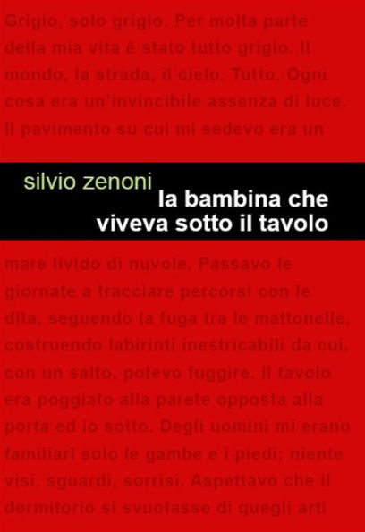 La bambina che viveva sotto il tavolo