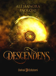 Title: Descendens, Author: Alessandra Paoloni