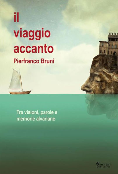 Il viaggio accanto: Tra visioni, parole e memorie alvariane