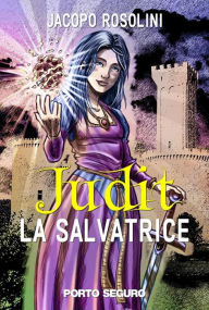 Title: Judit: La Salvatrice, Author: Jacopo Rosolini