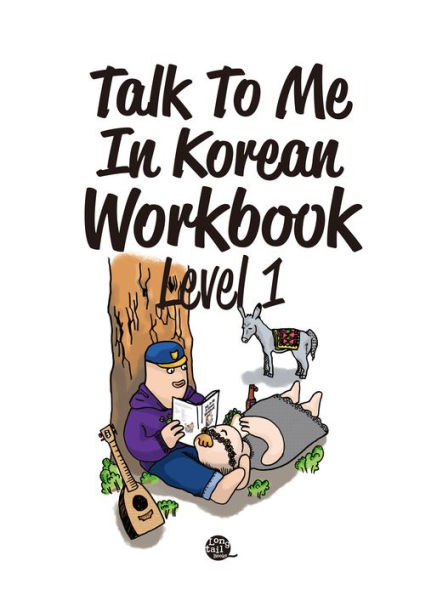 Talk To Me In Korean Workbook Level 1 (Downloadable Audio Files Included)
