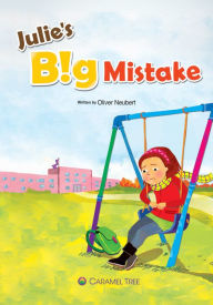 Title: Julie's Big Mistake, Author: Oliver Neubert