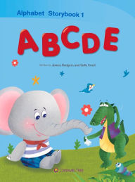 Title: Alphabet Storybook 1: ABCDE, Author: James Rodgers