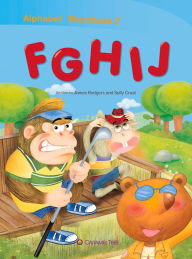 Title: Alphabet Storybook 2: FGHIJ, Author: James Rodgers