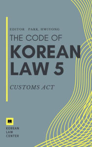 Title: Customs Act, Author: Park Hwiyong