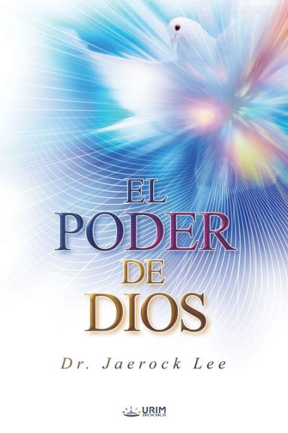 El Poder De Dios: The Power of God (Spanish Edition) by Lee Jaerock ...