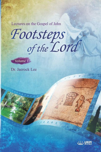 The Footsteps of the Lord I