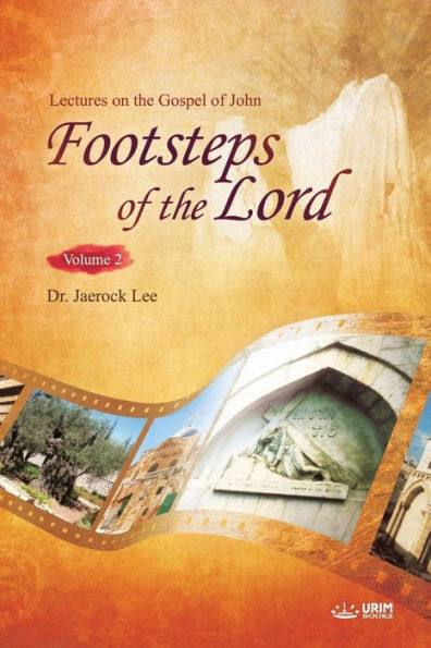 The Footsteps of the Lord II