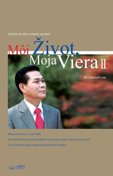 Môj Zivot, Moja Viera 2: My Life, My Faith 2 (Slovak)