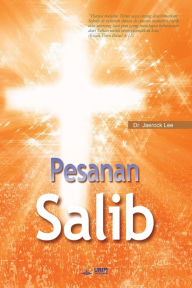 Title: Pesanan Salib: The Message of the Cross (Malay, Author: Jaerock Lee