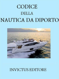 Title: Codice della nautica da diporto, Author: AA. VV.